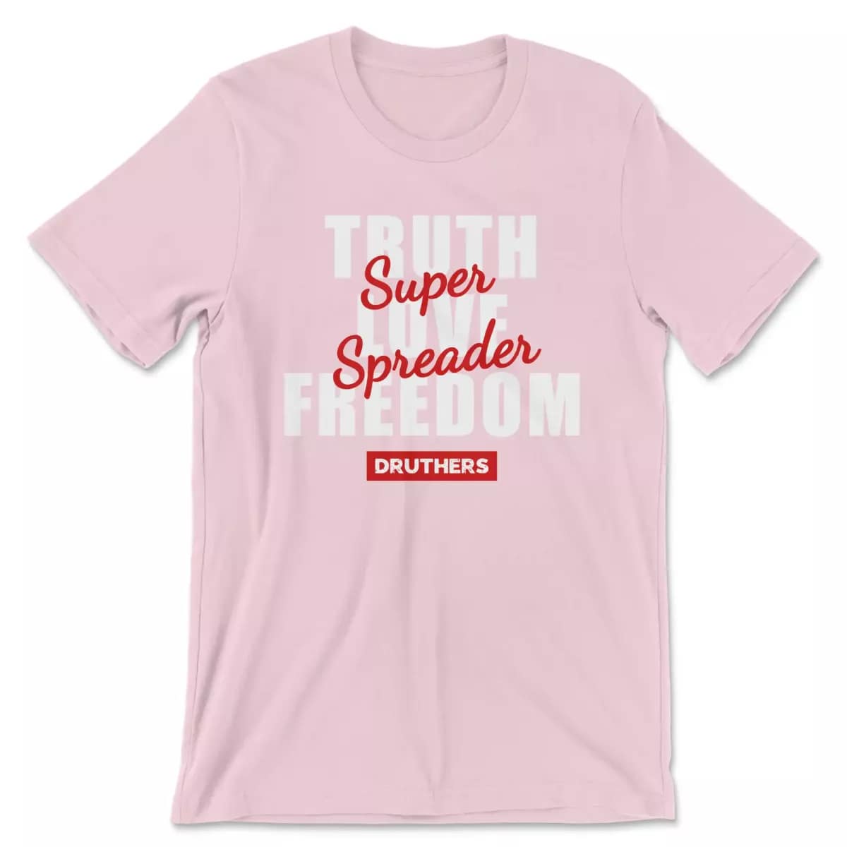 Druthers Shirt Super Spreader Pink